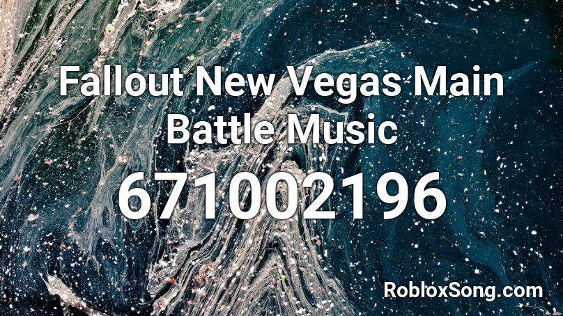 Fallout New Vegas Main Battle Music Roblox ID