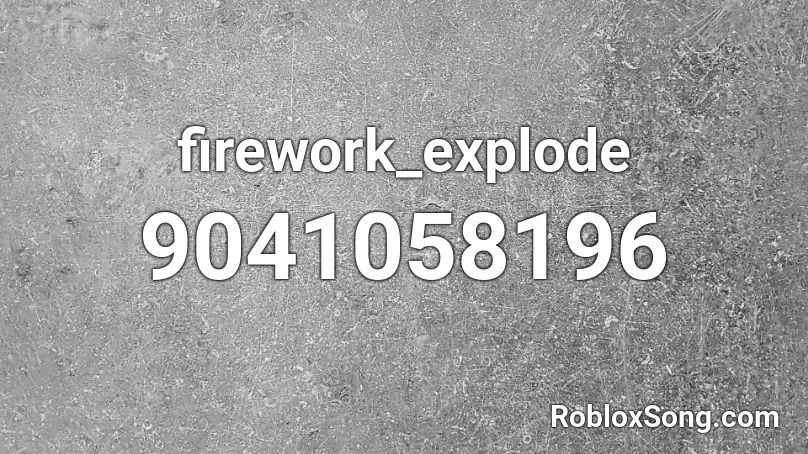 firework_explode Roblox ID