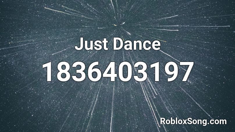 Just Dance Roblox ID