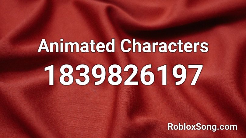 Animated Characters Roblox ID