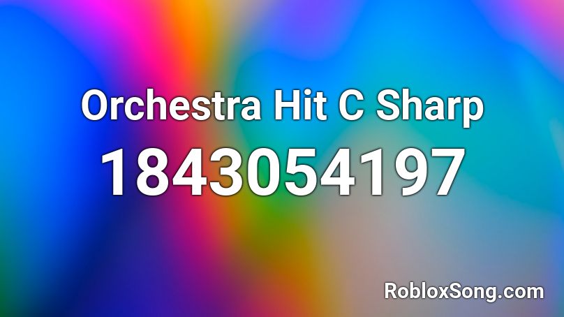 Orchestra Hit C Sharp Roblox ID