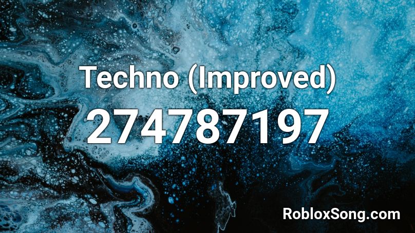 Techno (Improved) Roblox ID