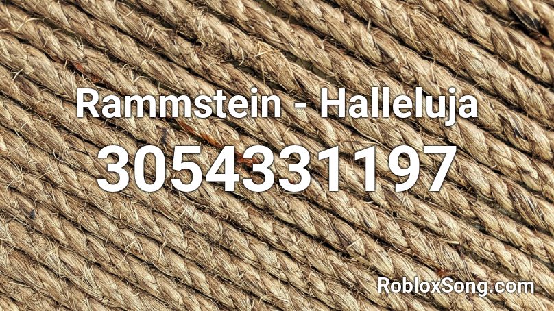 Rammstein - Halleluja Roblox ID