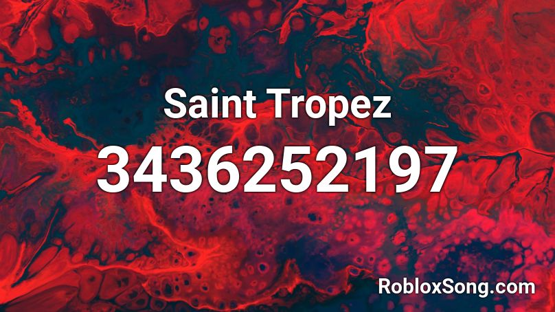 Saint Tropez  Roblox ID
