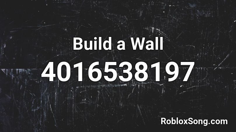 Build a Wall Roblox ID