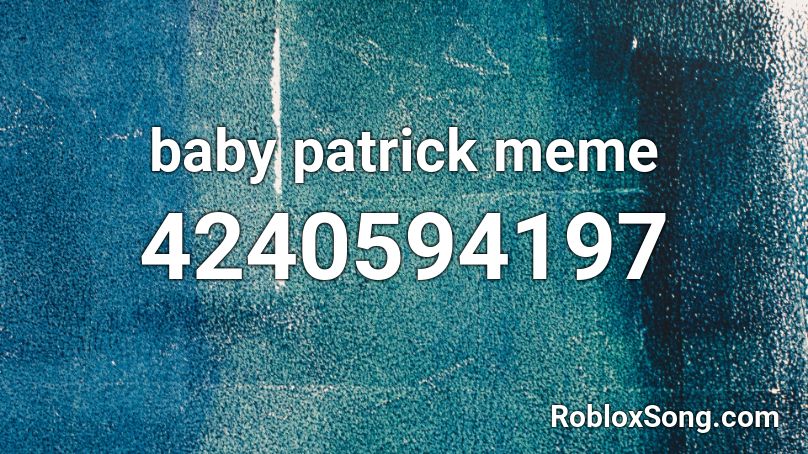 baby patrick meme Roblox ID