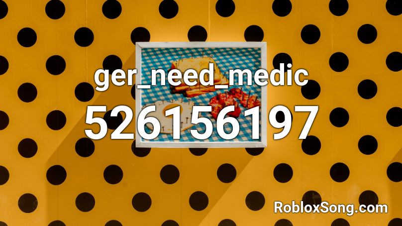 ger_need_medic Roblox ID