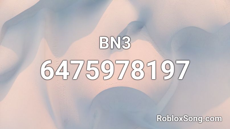 BN3 Roblox ID