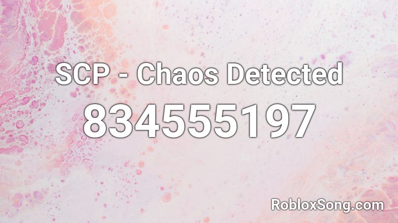 SCP - Chaos Detected Roblox ID