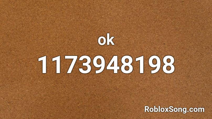 ok Roblox ID