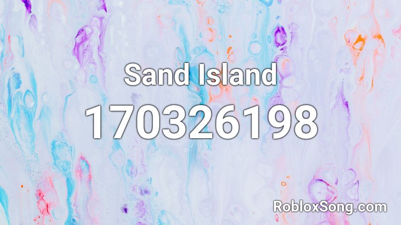 Sand Island Roblox ID