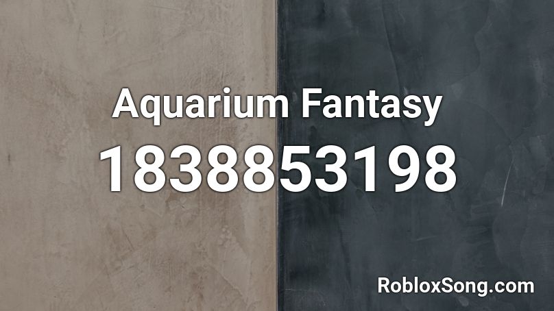 Aquarium Fantasy Roblox ID