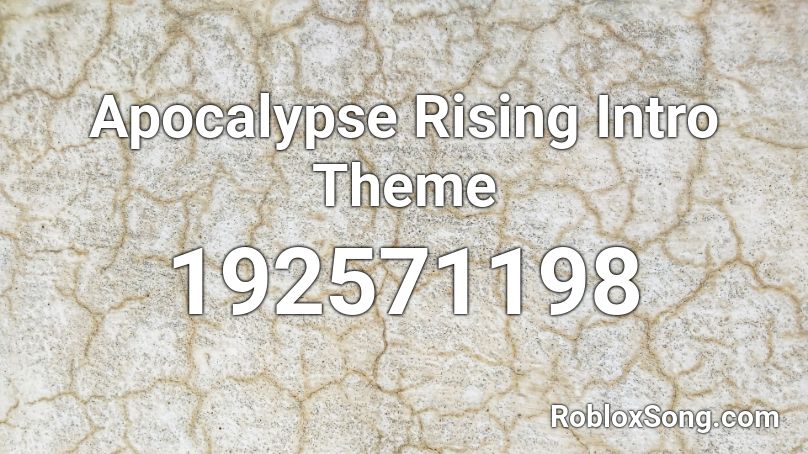 Apocalypse Rising Intro Theme Roblox ID