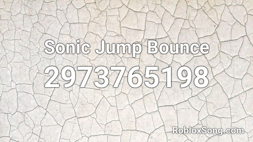 Sonic Jump Bounce Roblox ID