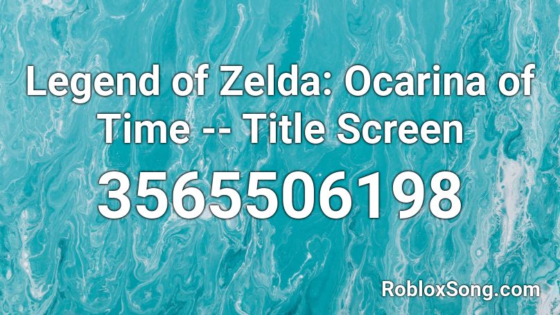 Legend of Zelda: Ocarina of Time -- Title Screen Roblox ID