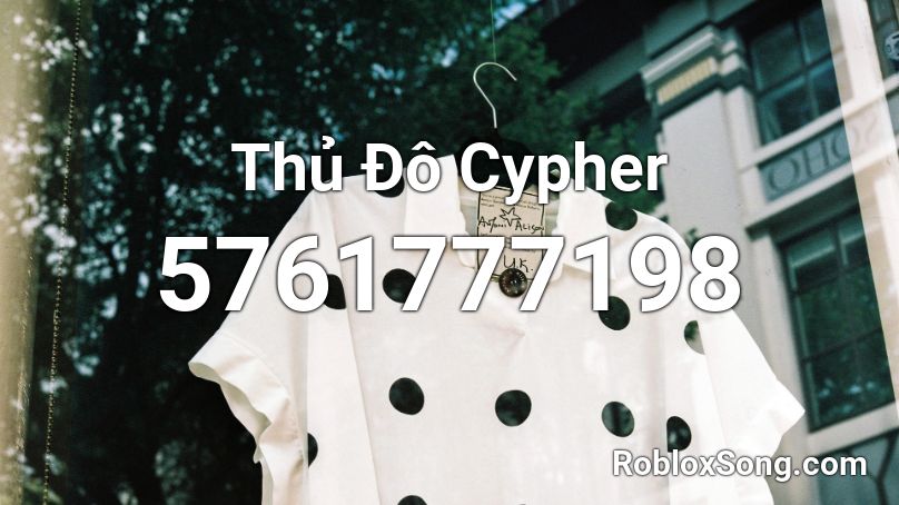 Thủ Đô Cypher Roblox ID