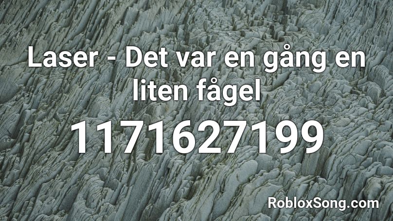Laser Det Var En Gang En Liten Fagel