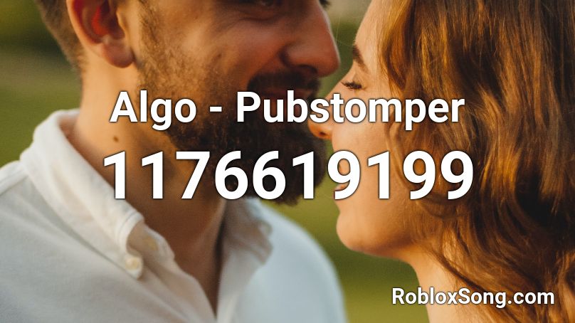 Algo - Pubstomper Roblox ID
