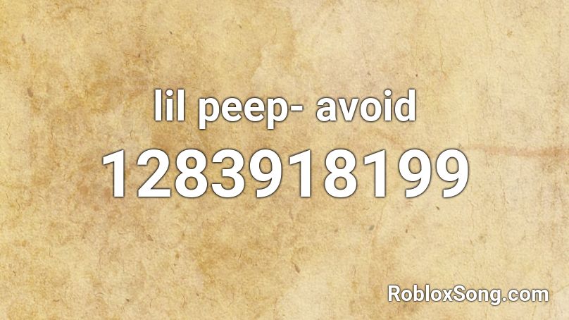 lil peep- avoid Roblox ID