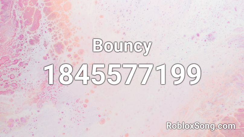 Bouncy Roblox ID