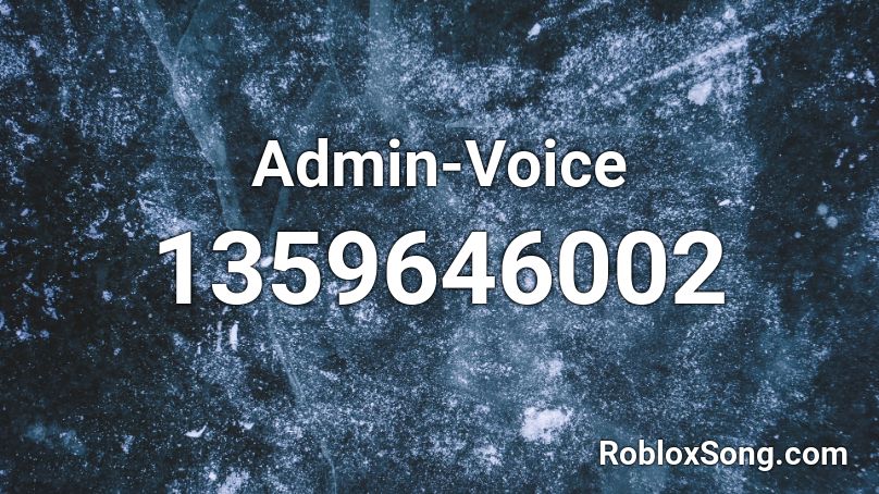 Admin-Voice Roblox ID