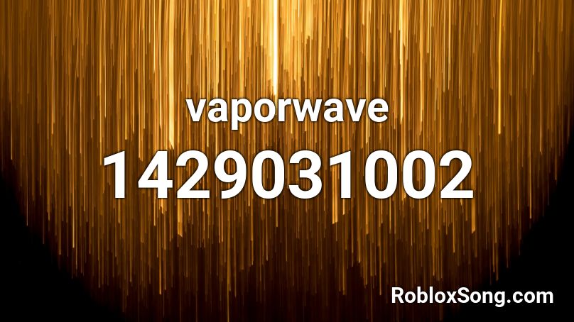 vaporwave Roblox ID
