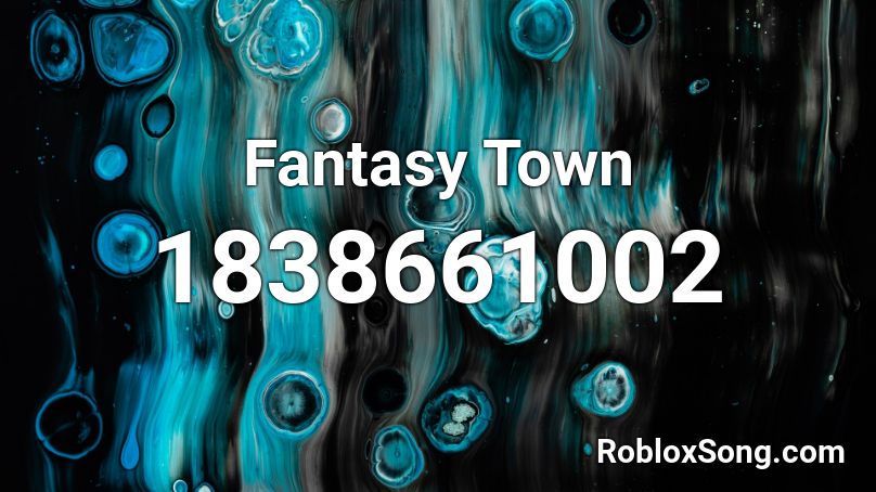 Fantasy Town Roblox ID