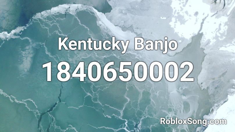 Kentucky Banjo Roblox ID