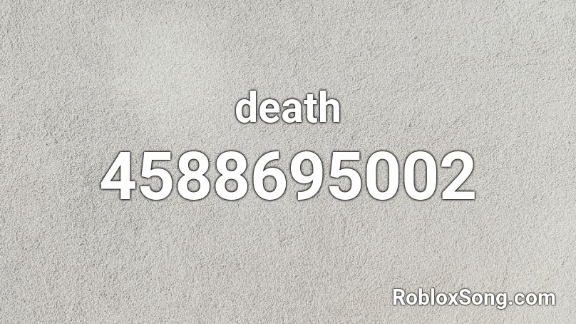 death Roblox ID