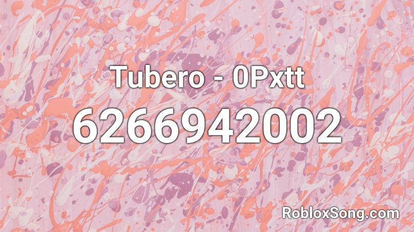 Tubero - Velxia Roblox ID