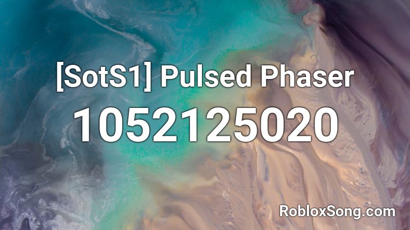 [SotS1] Pulsed Phaser Roblox ID