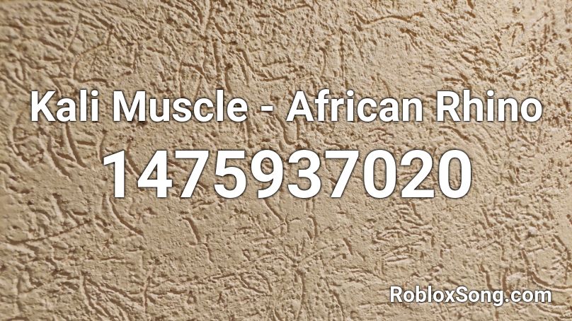 Kali Muscle - African Rhino Roblox ID