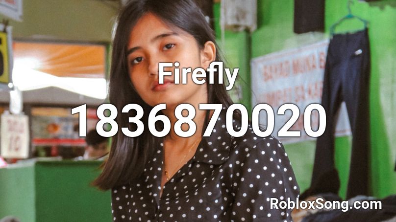 Firefly Roblox ID