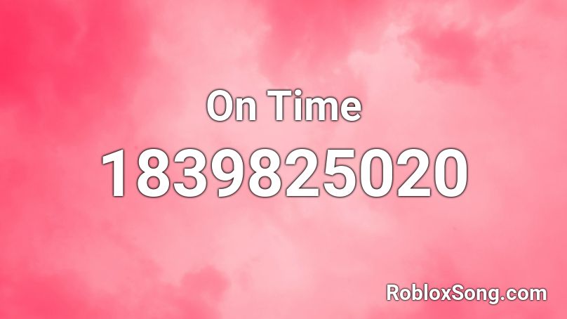 On Time Roblox ID