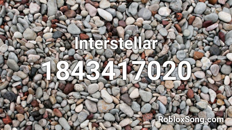 Interstellar Roblox ID