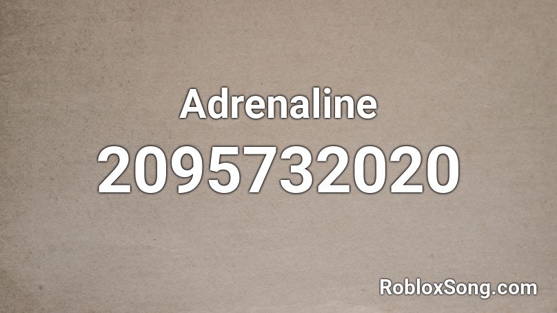 Adrenaline Roblox ID