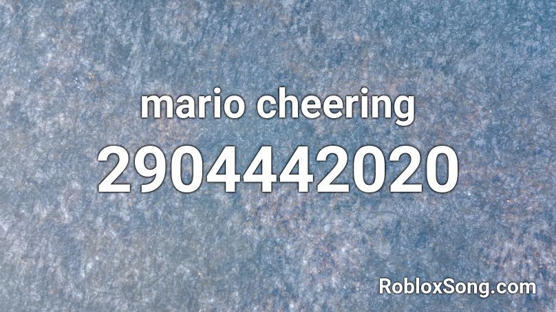 mario cheering Roblox ID