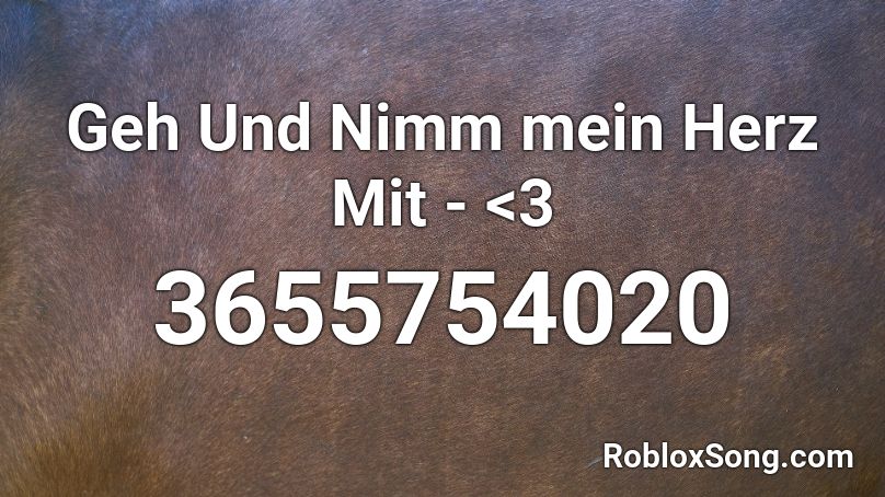 Geh Und Nimm Mein Herz Mit
