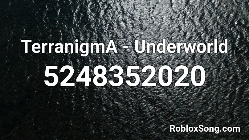 TerranigmA - Underworld Roblox ID