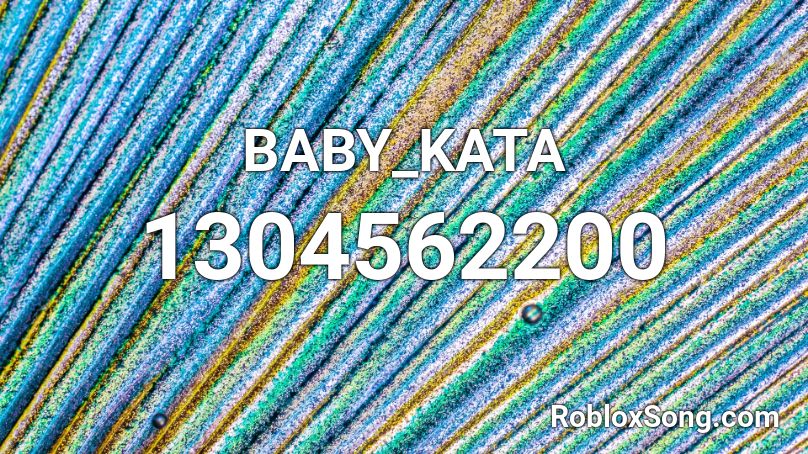 BABY_KATA Roblox ID
