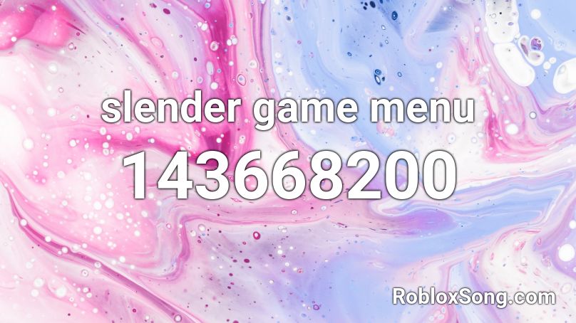 slender game menu Roblox ID