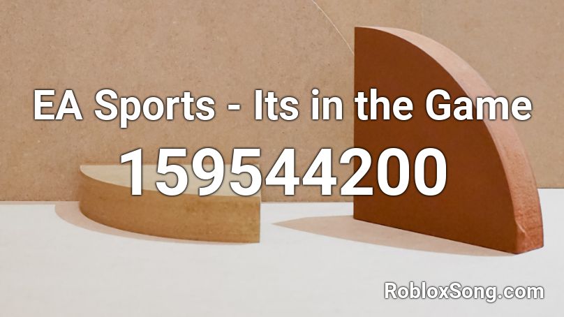 EA Sports - Its in the Game Roblox ID