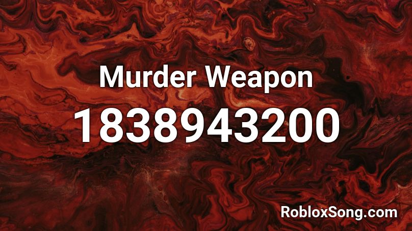 Murder Weapon Roblox ID