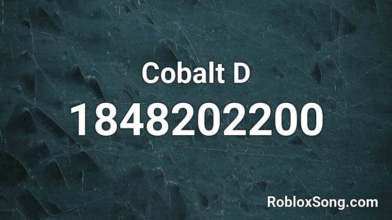 Cobalt D Roblox ID