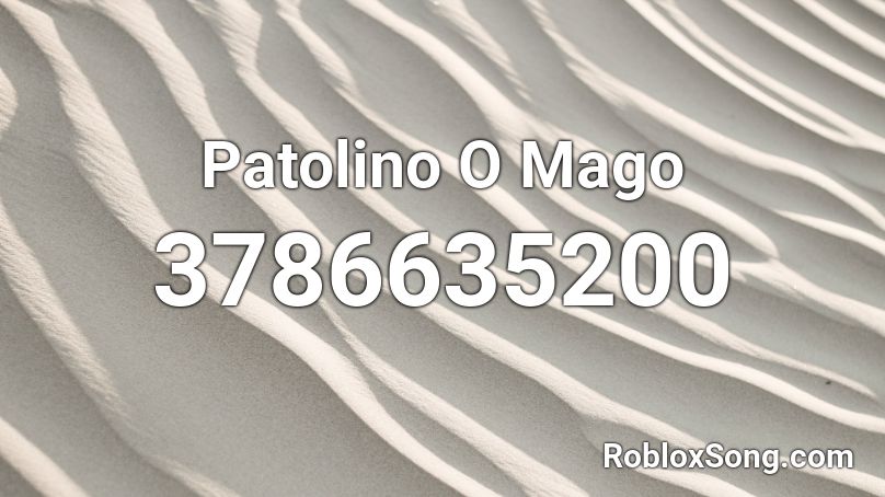 Patolino O Mago Roblox ID