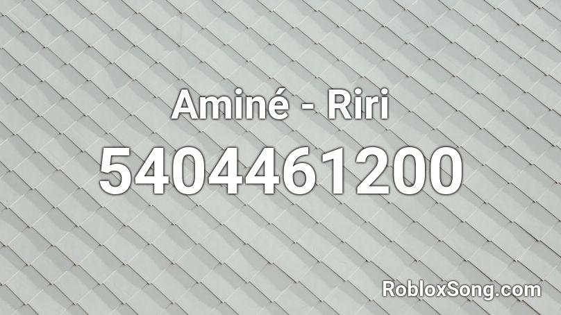 Aminé - Riri Roblox ID
