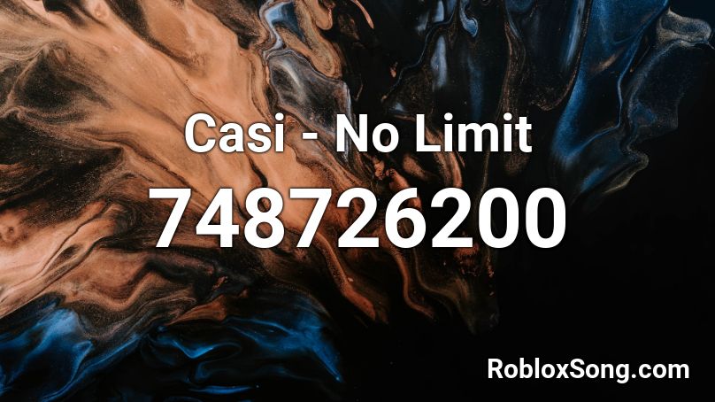Casi - No Limit Roblox ID