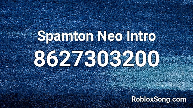 Spamton Neo Intro Roblox ID