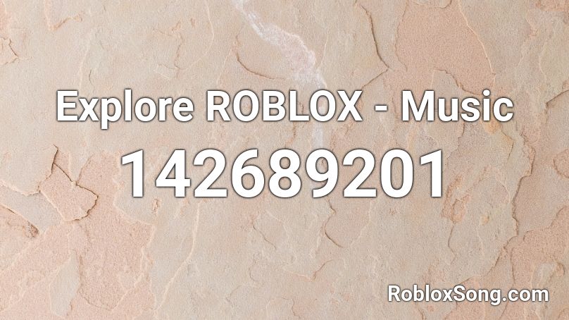Explore ROBLOX - Music Roblox ID