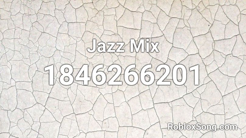 Jazz Mix Roblox ID